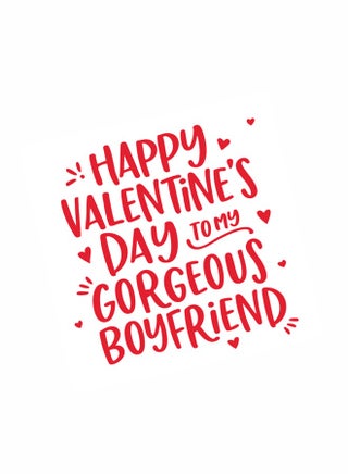 "My Gorgeous Boyfriend" Valentines Greeting Card