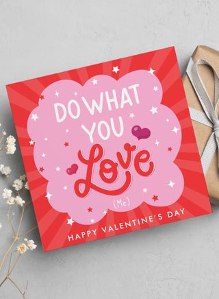 Do What You Love Valentine'S Day